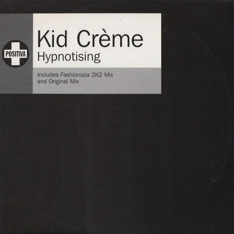 Kid Crème : Hypnotising (12", Promo)