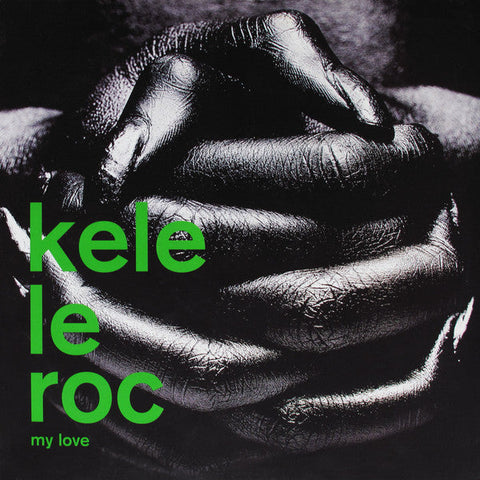 Kele Le Roc : My Love (12", Single, Promo)