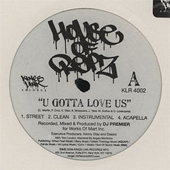 House Of Repz : U Gotta Love Us (12")