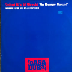 United DJ's Of Utrecht : On Bumpy Ground (12")