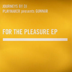 Playmaker Presents Gunnar Underground : For The Pleasure EP (12", EP)