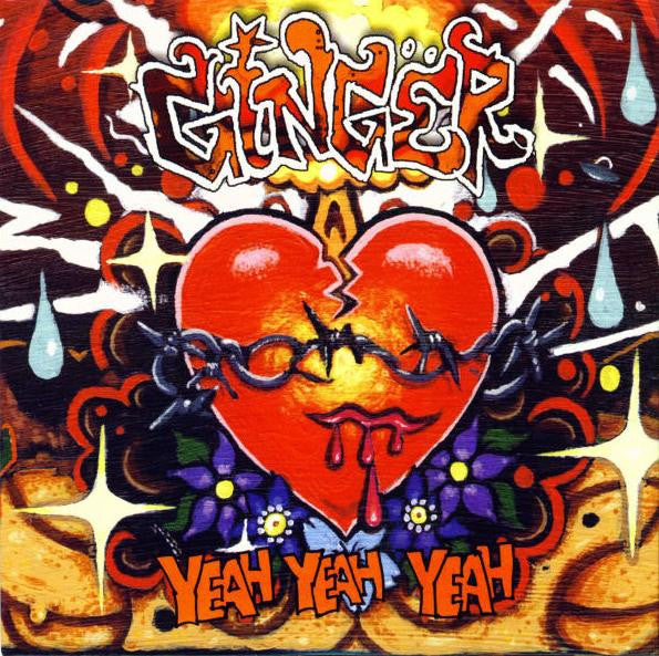 Ginger (8) / Howling Willie Cunt : Yeah Yeah Yeah / Caffeine Bomb (7", Single, whi)