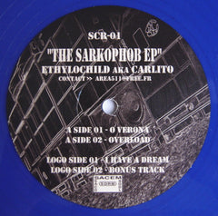 Ethylochild AKA Carlito (11) : The Sarkophob EP (12", EP, Blu)