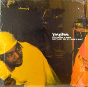 Jay Dee Presents Frank-N-Dank : Everybody Get Up! / Give It Up II (12", RE)