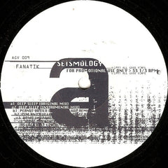 Fanatik : Seismology (2x12", Promo)