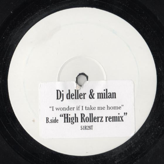 DJ Deller & DJ Milan : I Wonder If I Take Me Home (12", Promo, Sti)