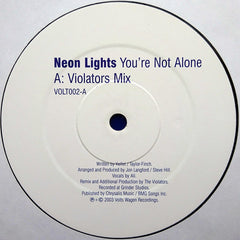 Neon Lights : You're Not Alone (12", Single)