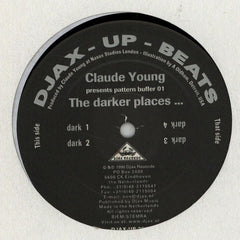 Claude Young : Pattern Buffer 01: The Darker Places... (12")