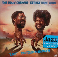 The Billy Cobham / George Duke Band : "Live" On Tour In Europe (CD, Album, RE, RM)