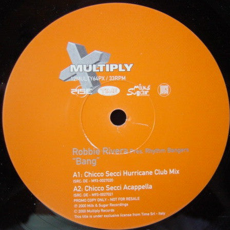 Robbie Rivera Pres. Rhythm Bangers : Bang (12", Promo)