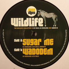 Wildlife (5) : Sugar Me / Wadodem (12")