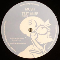 Mush (4) : Test 66 EP (12", EP)