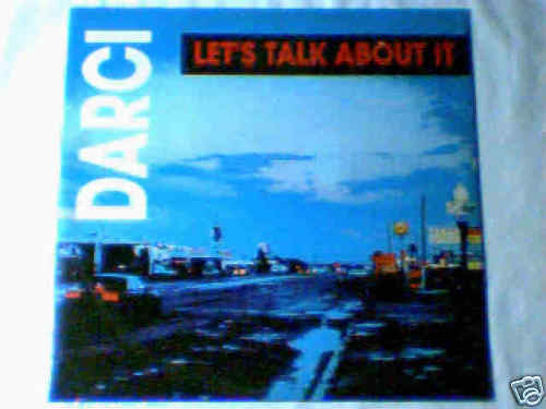Darci : Let's Talk About It (12")