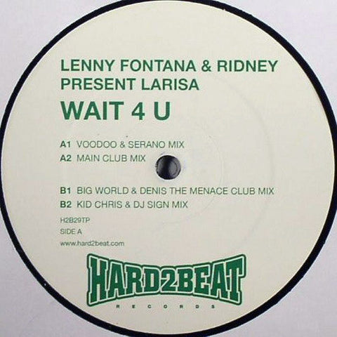 Lenny Fontana & Ridney present Larisa : Wait 4 U (12", Ltd, Promo)