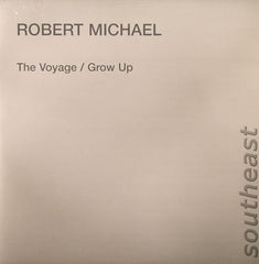 Robert Michael : The Voyage (12")