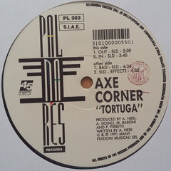 Axe Corner : Tortuga (12")
