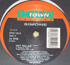 Simone : Hey Fellas (12")