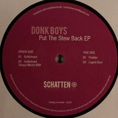 Donk Boys : Put The Stew Back EP (12", EP)