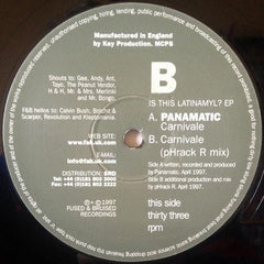 Panamatic : Is This Latinamyl? (12", EP)