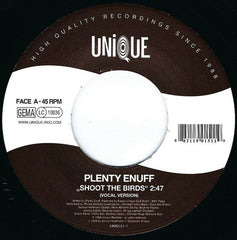 Plenty Enuff : Shoot The Birds (7")