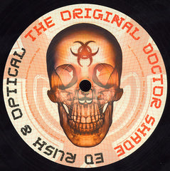 Ed Rush & Optical : The Original Doctor Shade (4x12", Album)