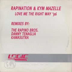 Rapination & Kym Mazelle : Love Me The Right Way '96 (3x12", Promo)