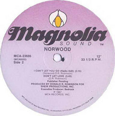 Norwood : I Can't Let You Go (12")