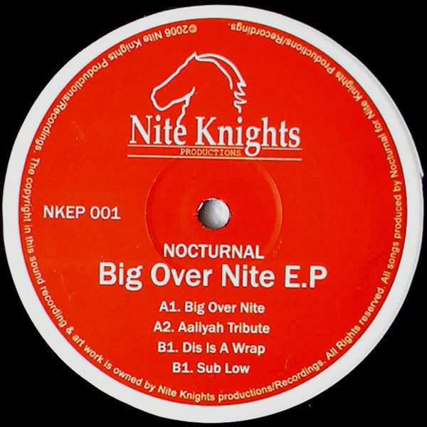 Nocturnal (7) : Big Over Nite E.P (12", EP)