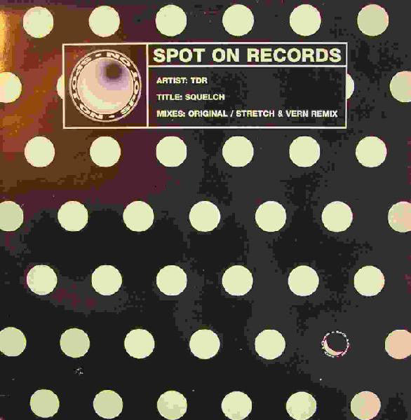 TDR : Squelch (12")