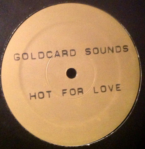 KUT Presents... Goldcard Sounds : Hot For Love (12", Promo)