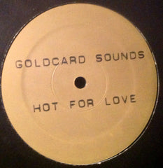 KUT Presents... Goldcard Sounds : Hot For Love (12", Promo)