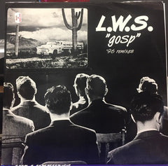 L.W.S. : Gosp (12")