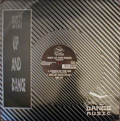 Shut Up & Dance : Hands In The Air (12")