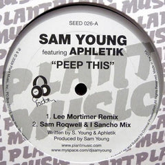 Sam Young Featuring Aphletik : Peep This (12")