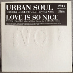 Urban Soul : Love Is So Nice (2x12", Promo)