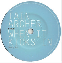 Iain Archer : When It Kicks In (7")