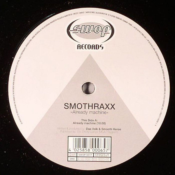 Smoothraxx : Already Machine (12")