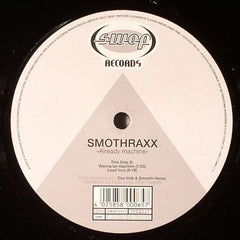 Smoothraxx : Already Machine (12")