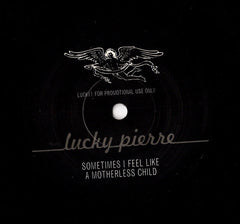 Lucky Pierre : Pierre's Final Thought (Two Songs By Lucky Pierre) (7", Ltd, Promo)