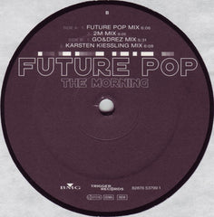 Future Pop : The Morning (12")