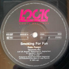 Smoking For Fun : Dale Fuego (12")