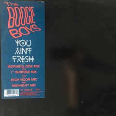 Boogie Boys : You Ain't Fresh (12")