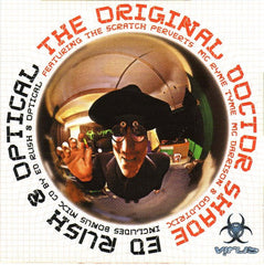 Ed Rush & Optical : The Original Doctor Shade (CD, Album + CD, Album, Mixed)