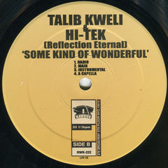 Talib Kweli & Hi-Tek : Reflection Eternal : The Express / Some Kind Of Wonderful (12")