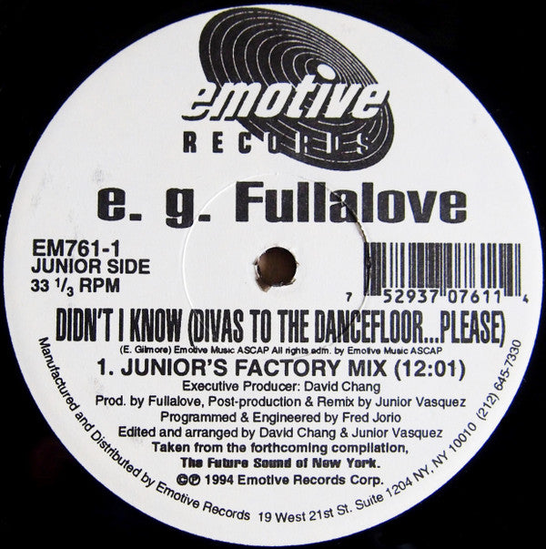 E.G. Fullalove : Didn't I Know (Divas To The Dancefloor...Please) (12")