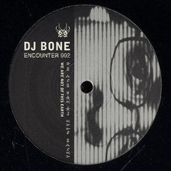 DJ Bone : Encounter 002 (12")