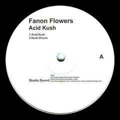 Fanon Flowers : Acid Kush (12")