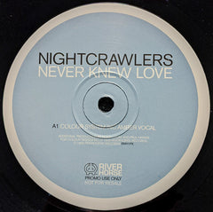 Nightcrawlers : Never Knew Love (2x12", Promo)