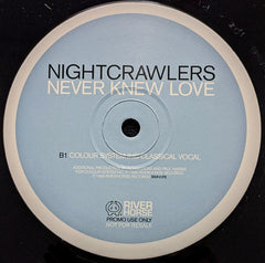 Nightcrawlers : Never Knew Love (2x12", Promo)