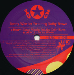 Danny Wheeler Featuring Kathy Brown : Money / Airforce (12")